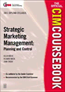 CIM Coursebook 01/02 Strategic Marketing Management: Planning and Control - Meek, Richard, and Meek, Helen, and Ensor, John