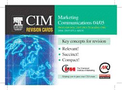 CIM Revision Cards: Marketing Communications 04/05 - Knowledge, Marketing, and Butterworth-Heinemann (Creator)