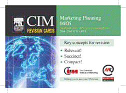 CIM Revision Cards: Marketing Planning 04/05 - Knowledge, Marketing, and Butterworth-Heinemann (Creator)