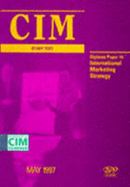 CIM Study Text: International Marketing Strategy