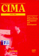 CIMA Study Text: Organisational Management and Development - Chartered Institute of Management Accountants