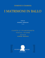 Cimarosa: I Matrimoni in Ballo: (Canto E Pianoforte - Vocal Score)