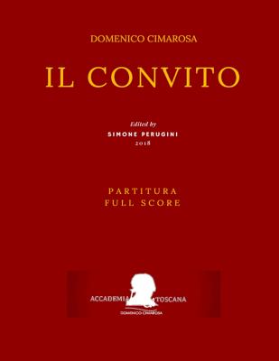 Cimarosa: Il convito (Partitura - Full Score) - Livigni, Filippo, and Perugini, Simone (Editor), and Cimarosa, Domenico