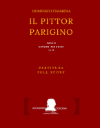 Cimarosa: Il pittor parigino (Full Score - Partitura)