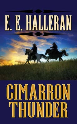 Cimarron Thunder - Halleran, E E