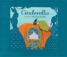 Cinderella: A Paper-cut Book