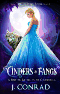 Cinders and Fangs: A Shifter Retelling of Cinderella