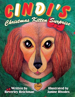 Cindi's Christmas Kitten Surprise: Volume 2 - Reichman, Beverley
