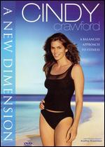Cindy Crawford: A New Dimension - A Balanced Approach to Fitness