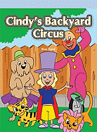 Cindy's Backyard Circus