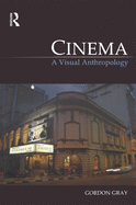 Cinema: A Visual Anthropology