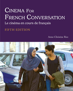 Cinema for French Conversation: Le Cinma En Cours de Franais