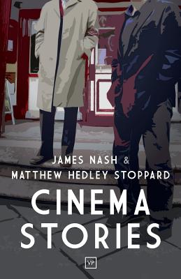 Cinema Stories - Nash, James, and Stoppard, Matthew Hedley