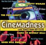 Cinemadness: Cool Songs From Hot Flicks