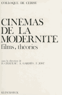 Cinemas de La Modernite: 'Films, Theories'
