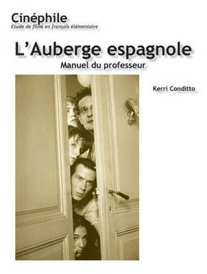 Cinephile: L'Auberge Espagnole, Manuel Du Professeur: Un Film de Cedrick Klapisch - Conditto, Kerri