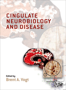 Cingulate Neurobiology and Disease
