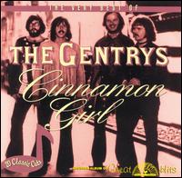 Cinnamon Girl: The Very Best of the Gentrys - The Gentrys