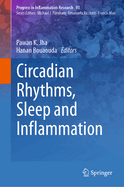 Circadian Rhythms, Sleep and Inflammation