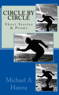 Circle by Circle: Stories and Poems