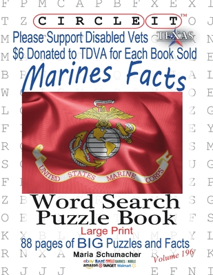 Circle It, US Marine Corps Facts, Word Search, Puzzle Book - Lowry Global Media LLC, and Schumacher, Maria, and Schumacher, Mark