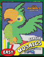 Circle Mosaics Coloring Book: Cute Animals Coloring Pages Color by Number Puzzle