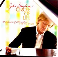 Circle of Life: The Music of Elton John in the Style of Bach - John Bayless