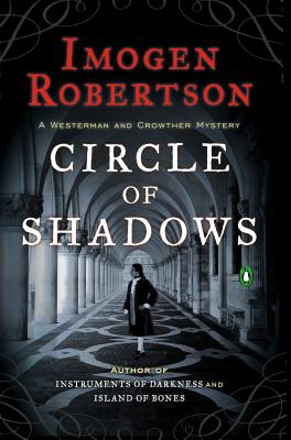 Circle of Shadows: A Westerman and Crowther Mystery - Robertson, Imogen