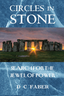 Circles In Stone: Search for the Jewel of Power