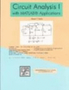 Circuit Analysis I: With MATLAB Applications