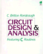 Circuit Design and Analysis: Featuring C Routines