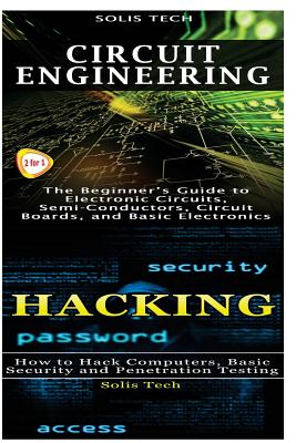 Circuit Engineering & Hacking - Tech, Solis