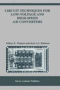 Circuit Techniques for Low-voltage and High-speed A/D Converters