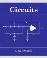 Circuits: Engineering Concepts and Analysis of Linear Electric Circuits
