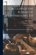 Circular of the Bureau of Standards No. 533: Method for Determining the Resolving Power of Photographic Lenses; NBS Circular 533