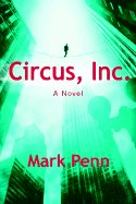 Circus, Inc. - Penn, Mark