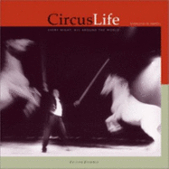 CircusLife: Every Night, All Around the World