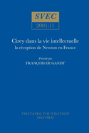 Cirey dans la vie intellectuelle: la reception de Newton en France