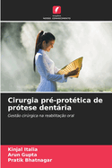 Cirurgia pr-prottica de prtese dentria