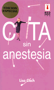 Cita Sin Anestesia