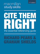 Cite Them Right: The Essential Referencing Guide