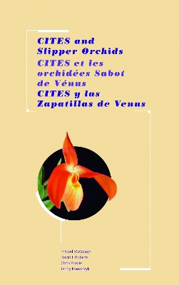 Cites and Slipper Orchids: A User's Guide - McGough, H Noel, and Roberts, David, and Brodie, Chris