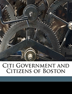 Citi Government and Citizens of Boston