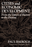 Cities and economic development : from the dawn of history to the present