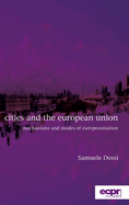 Cities and the European Union: Mechanisms and Modes of Europeanisation