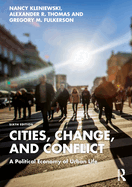 Cities, Change, and Conflict: A Political Economy of Urban Life