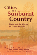 Cities in a Sunburnt Country: Water and the Making of Urban Australia