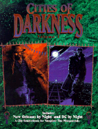 Cities of Darkness: Volume 1: New Orleans by Night/D.C. by Night