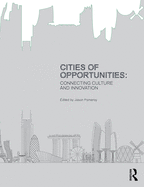 Cities of Opportunities: Connecting Culture and Innovation