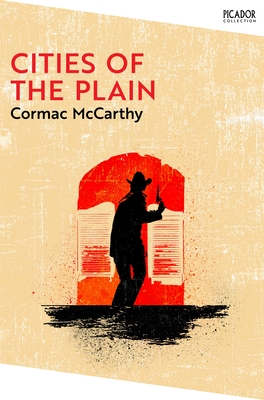 Cities of the Plain - McCarthy, Cormac